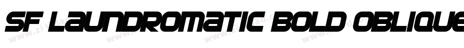 SF Laundromatic Bold Oblique字体转换